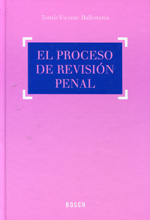 El proceso de revisión penal. 9788497907316