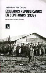 Exiliados republicanos en Septfonds (1939). 9788483198414