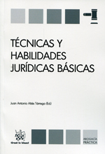 Técnicas y habilidades jurídicas básicas. 9788490535028