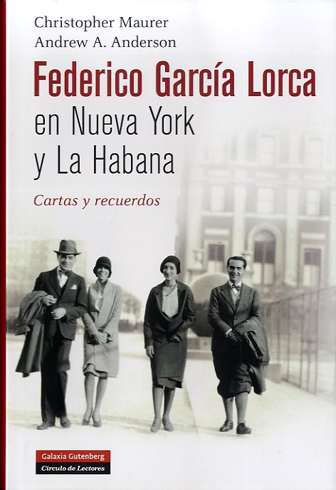Federico García Lorca en Nueva York y La Habana. 9788481099713