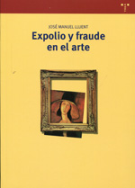 Expolio y fraude en el arte. 9788497047319