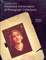 A guide to the preventive conservation of photograph collections. 9780892367016