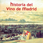 Historia del vino de Madrid