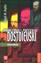 Problemas de la poética de Dostoievski. 9786071606693