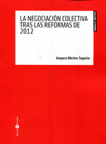 La negociación colectiva tras las reformas de 2012