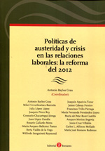 Políticas de austeridad y crisis en las relaciones laborales. 9788415000754