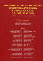 Comentario a la Ley y al Reglamento de Extranjería, Inmigración e Integración Social (LO 4/2000 y RD 557/2001)