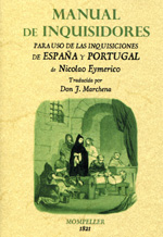 Manual de inquisidores para uso de las Inquisiciones de España y Portugal. 9788497617376