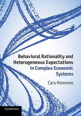 Behavioral rationality and heterogeneous expectations in complex economic. 9781107019294
