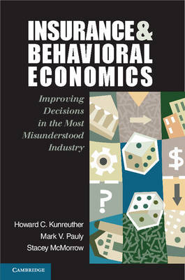 Insurance and behavioral economics. 9780521608268