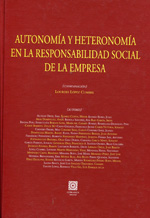 Autonomía y heteronomía en la responsabilidad social de la empresa. 9788490450079