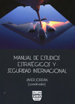 Manual de estudios estratégicos y seguridad internacional. 9788415271598