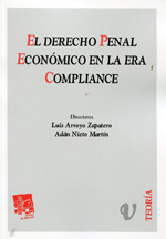 El Derecho penal económico en la Era Compliance. 9788490335758