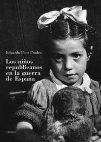 Los niños republicanos en la guerra de España. 9788496052741
