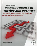 Project finance in theory and practice