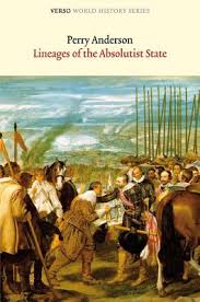 Lineages of the Absolutist State. 9781781680100