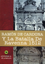 Ramón de Cardona y la Batalla de Ravenna, 1512. 9788468604268