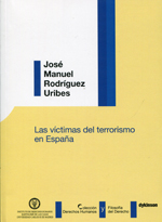 Las víctimas del terrorismo en España. 9788490314425