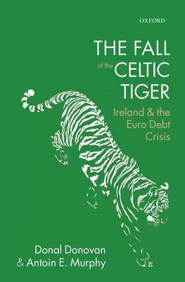 The fall of the Celtic Tiger. 9780199663958