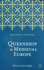 Queenship in Medieval Europe. 9780230276468