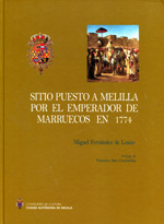 Sitio puesto a Melilla por el emperador de Marruecos en 1774