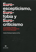 Euroescepticismo, Eurofobia y Eurocriticismo. 9788493924560