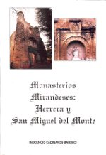 Monasterios mirandeses: Herrera y San Miguel del Monte
