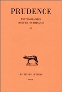 Psychomachie; Contre Symmaque. 9782251011967