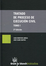 Tratado de proceso de ejecución civil. 9788490339619