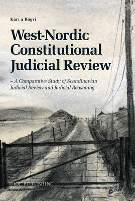 West-Nordic constitutional judicial review. 9788757429152
