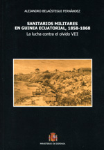 Sanitarios militares en Guinea Ecuatorial, 1858-1868. 9788497818070