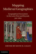 Mapping medieval geographies. 9781107036918
