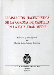 Legislación hacendística de la Corona de Castilla en la Baja Edad Media. 9788489512313
