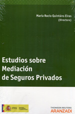 Estudios sobre mediación de seguros privados. 9788490149881