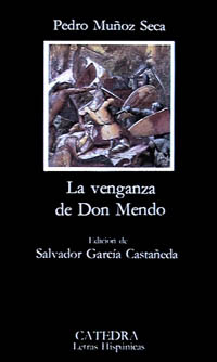 La venganza de Don Mendo. 9788437604831