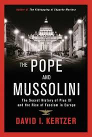 The Pope and Mussolini. 9780812993462