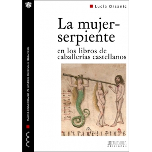 La mujer-serpiente en los libros de caballerías castellanos