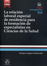 La relación laboral especial de residencia para la formación de especialistas en Ciencias de la Salud