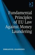 Fundamental principles of EU Law against money laundering