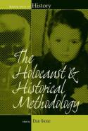 The Holocaust and historical methodology. 9781782386780