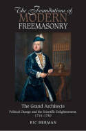The foundations of modern freemasonry. 9781845196981
