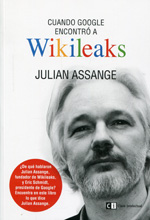 Cuando Google encontró a Wikileaks. 9788494207365