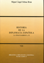 Historia de la diplomacia española. 9788495265487