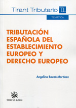 Tributación española del establecimiento europeo y Derecho europeo. 9788490339275