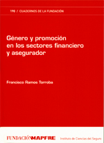 Género y promoción en los sectores financiero y asegurador. 9788498443806