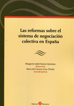 Las reformas sobre el sistema de negociación colectiva en España. 9788415923275