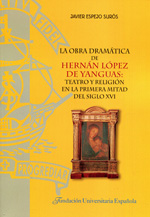 La obra dramática de Hernán López de Yanguas. 9788473928304