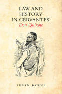 Law and history in Cervante's Don Quixote. 9781442626409