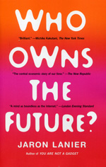 Who owns the future?. 9781451654974