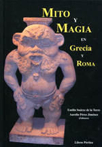 Mito y magia en Grecia y Roma. 9788479561147